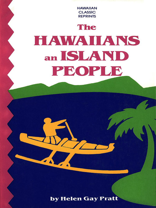 Title details for Hawaiians an Island People by Helen Pratt - Available